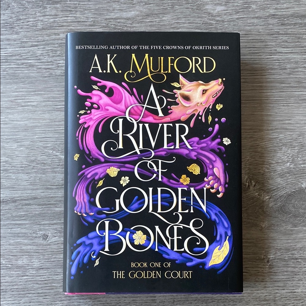 A.K. Mulford 'A River of Golden Bones' Hardcover